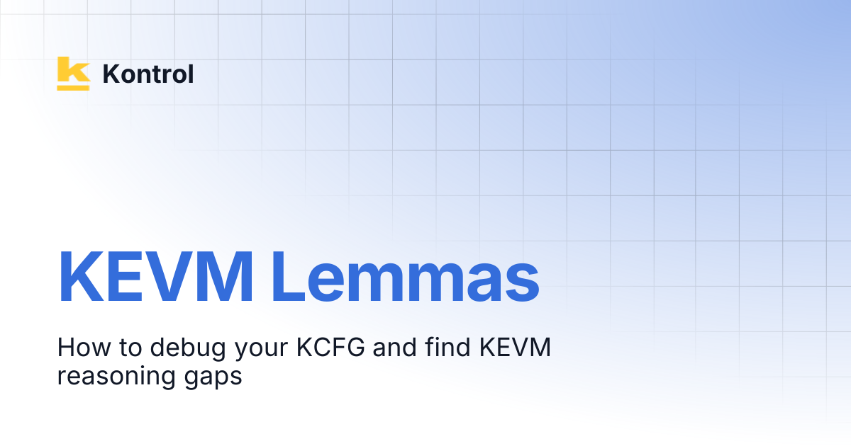 KEVM Lemmas | Kontrol